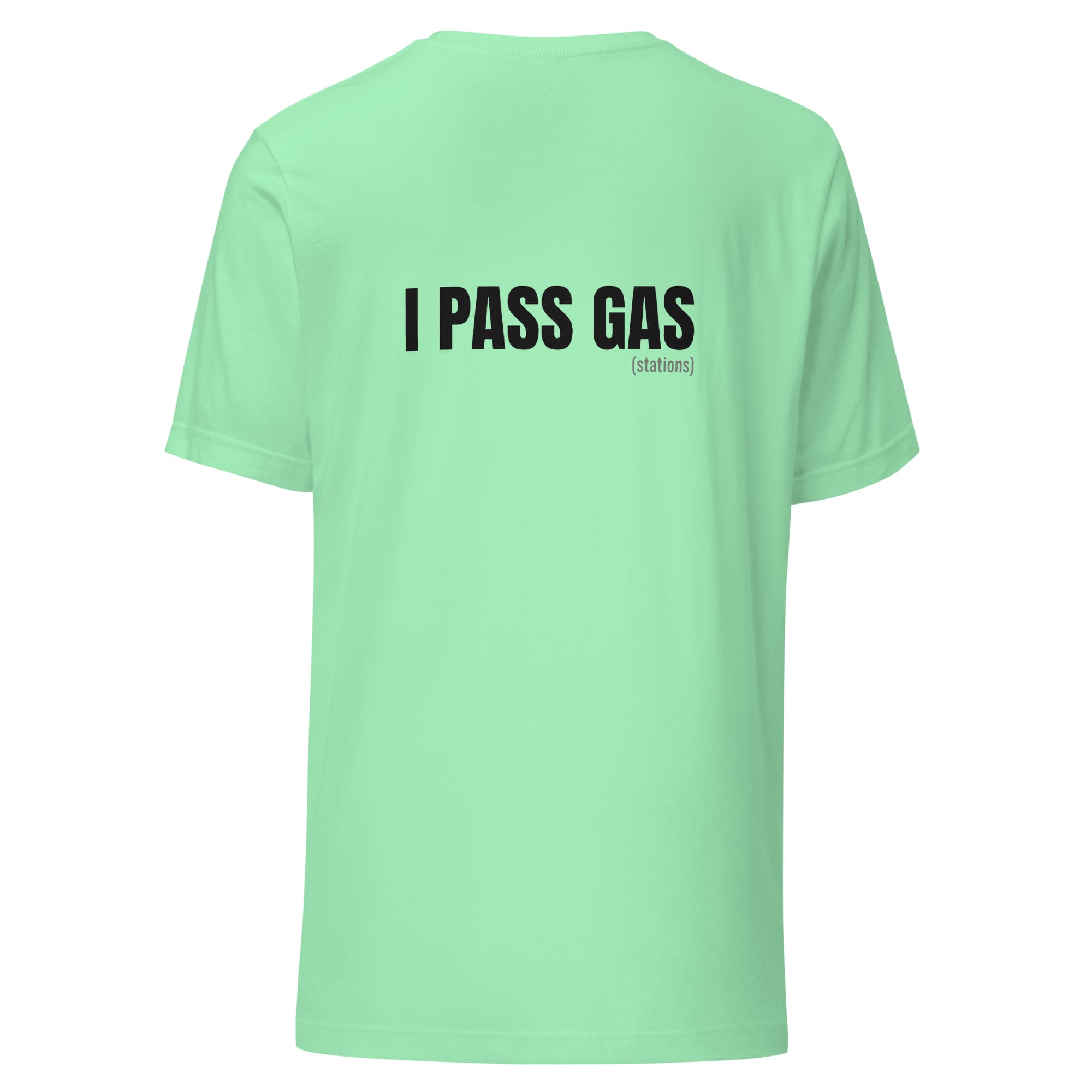 I Pass Gas (Stations) – Funny EV Owner T-Shirt - Image 7